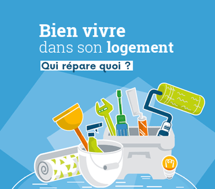 Qui répare quoi dans votre logement ?