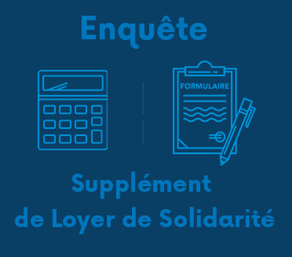 Enquête Supplément de Loyer de Solidarité 